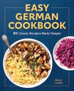 19 Best German Cookbooks For The Kitchen - The Roaming Fork